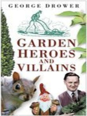 cover image of Garden Heroes and Villains